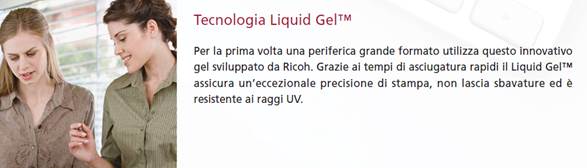 La tecnologia Ricoh Liquid Gel