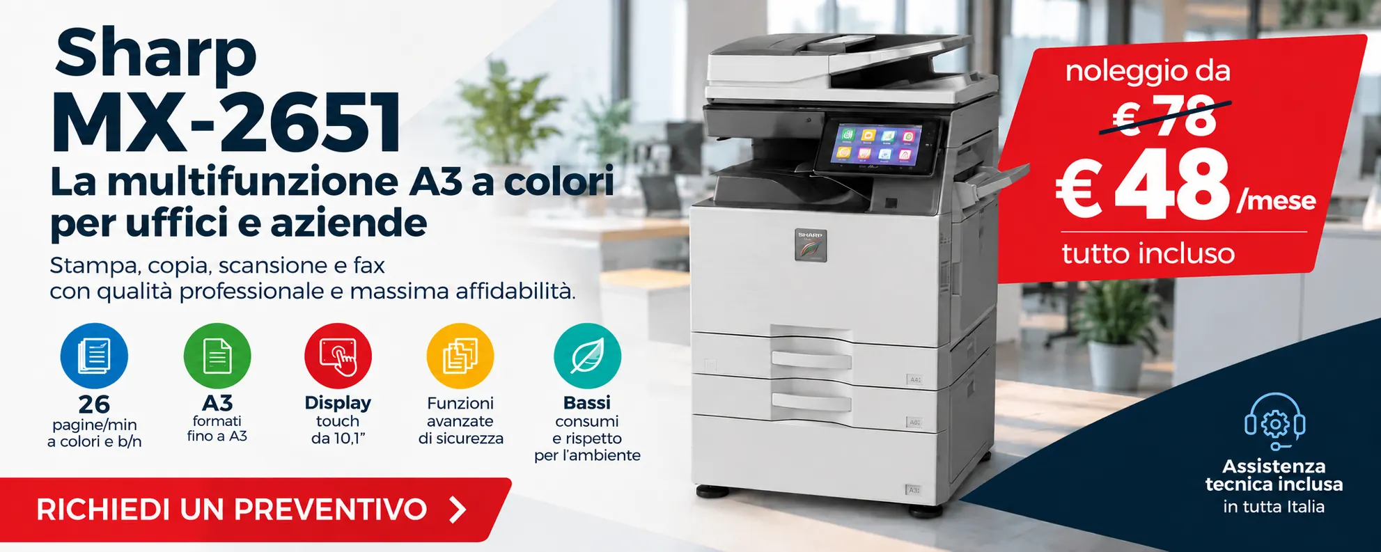 Noleggio Sharp MX-2651 multifunzione A3 a colori per uffici e aziende a 48 euro al mese